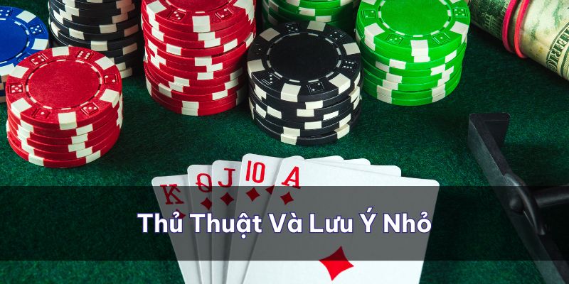 Những thủ thuật và lưu ý nhỏ bạn cần lưu tâm